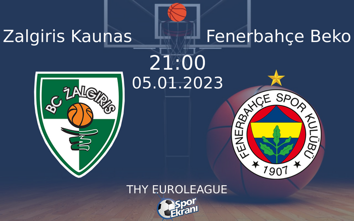 05 Ocak 2023 Zalgiris Kaunas vs Fenerbahçe Beko maçı Hangi Kanalda Saat Kaçta Yayınlanacak? 05 Ocak 2023 Zalgiris Kaunas vs Fenerbahçe Beko maçı Hangi Kanalda Saat Kaçta Yayınlanacak?