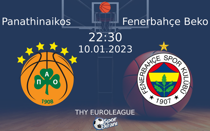 10 Ocak 2023 Panathinaikos vs Fenerbahçe Beko maçı Hangi Kanalda Saat Kaçta Yayınlanacak? 10 Ocak 2023 Panathinaikos vs Fenerbahçe Beko maçı Hangi Kanalda Saat Kaçta Yayınlanacak?