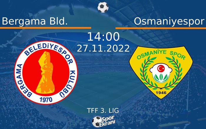 27 Kasım 2022 Bergama Bld. vs Osmaniyespor maçı Hangi Kanalda Saat Kaçta Yayınlanacak? 27 Kasım 2022 Bergama Bld. vs Osmaniyespor maçı Hangi Kanalda Saat Kaçta Yayınlanacak?