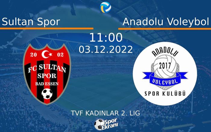 03 Aralık 2022 Sultan Spor vs Anadolu Voleybol maçı Hangi Kanalda Saat Kaçta Yayınlanacak? 03 Aralık 2022 Sultan Spor vs Anadolu Voleybol maçı Hangi Kanalda Saat Kaçta Yayınlanacak?