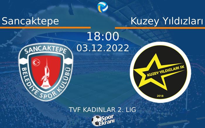 03 Aralık 2022 Sancaktepe vs Kuzey Yıldızları maçı Hangi Kanalda Saat Kaçta Yayınlanacak? 03 Aralık 2022 Sancaktepe vs Kuzey Yıldızları maçı Hangi Kanalda Saat Kaçta Yayınlanacak?