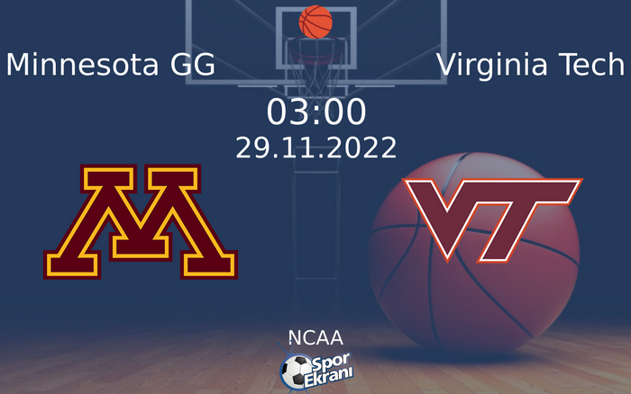 29 Kasım 2022 Minnesota GG vs Virginia Tech maçı Hangi Kanalda Saat Kaçta Yayınlanacak? 29 Kasım 2022 Minnesota GG vs Virginia Tech maçı Hangi Kanalda Saat Kaçta Yayınlanacak?