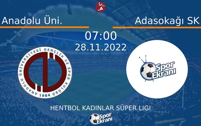 28 Kasım 2022 Anadolu Üni. vs Adasokağı SK maçı Hangi Kanalda Saat Kaçta Yayınlanacak? 28 Kasım 2022 Anadolu Üni. vs Adasokağı SK maçı Hangi Kanalda Saat Kaçta Yayınlanacak?