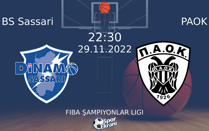 29 Kasım 2022 BS Sassari vs PAOK maçı Hangi Kanalda Saat Kaçta Yayınlanacak? 29 Kasım 2022 BS Sassari vs PAOK maçı Hangi Kanalda Saat Kaçta Yayınlanacak?