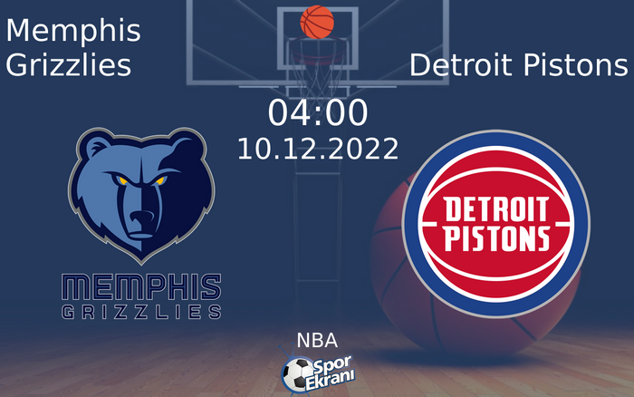 10 Aralık 2022 Memphis Grizzlies vs Detroit Pistons maçı Hangi Kanalda Saat Kaçta Yayınlanacak? 10 Aralık 2022 Memphis Grizzlies vs Detroit Pistons maçı Hangi Kanalda Saat Kaçta Yayınlanacak?