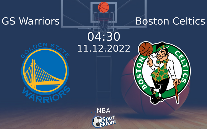 11 Aralık 2022 GS Warriors vs Boston Celtics maçı Hangi Kanalda Saat Kaçta Yayınlanacak? 11 Aralık 2022 GS Warriors vs Boston Celtics maçı Hangi Kanalda Saat Kaçta Yayınlanacak?