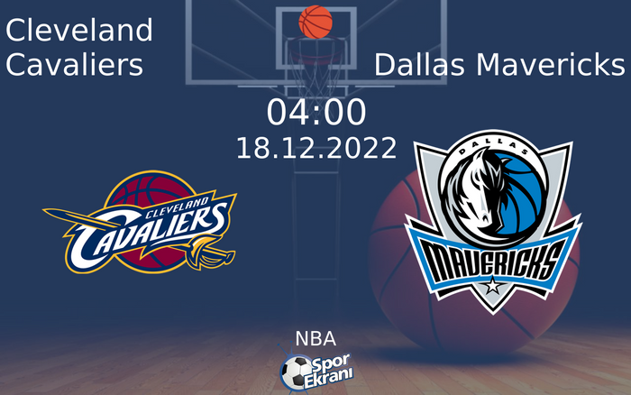 18 Aralık 2022 Cleveland Cavaliers vs Dallas Mavericks maçı Hangi Kanalda Saat Kaçta Yayınlanacak? 18 Aralık 2022 Cleveland Cavaliers vs Dallas Mavericks maçı Hangi Kanalda Saat Kaçta Yayınlanacak?