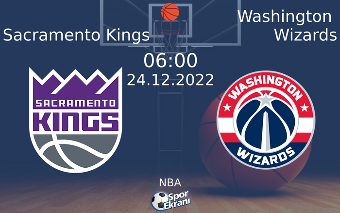 24 Aralık 2022 Sacramento Kings vs Washington Wizards maçı Hangi Kanalda Saat Kaçta Yayınlanacak? 24 Aralık 2022 Sacramento Kings vs Washington Wizards maçı Hangi Kanalda Saat Kaçta Yayınlanacak?