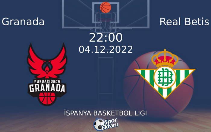 04 Aralık 2022 Granada vs Real Betis maçı Hangi Kanalda Saat Kaçta Yayınlanacak? 04 Aralık 2022 Granada vs Real Betis maçı Hangi Kanalda Saat Kaçta Yayınlanacak?