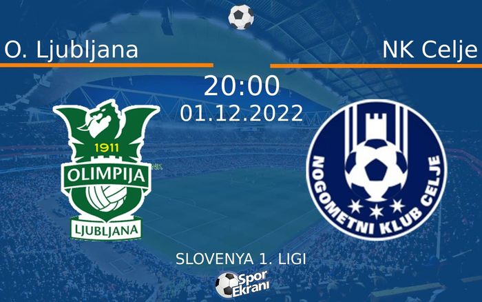 01 Aralık 2022 O. Ljubljana vs NK Celje maçı Hangi Kanalda Saat Kaçta Yayınlanacak? 01 Aralık 2022 O. Ljubljana vs NK Celje maçı Hangi Kanalda Saat Kaçta Yayınlanacak?