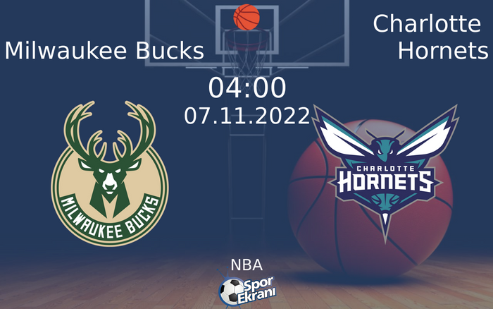 07 Kasım 2022 Milwaukee Bucks vs Charlotte Hornets maçı Hangi Kanalda Saat Kaçta Yayınlanacak? 07 Kasım 2022 Milwaukee Bucks vs Charlotte Hornets maçı Hangi Kanalda Saat Kaçta Yayınlanacak?