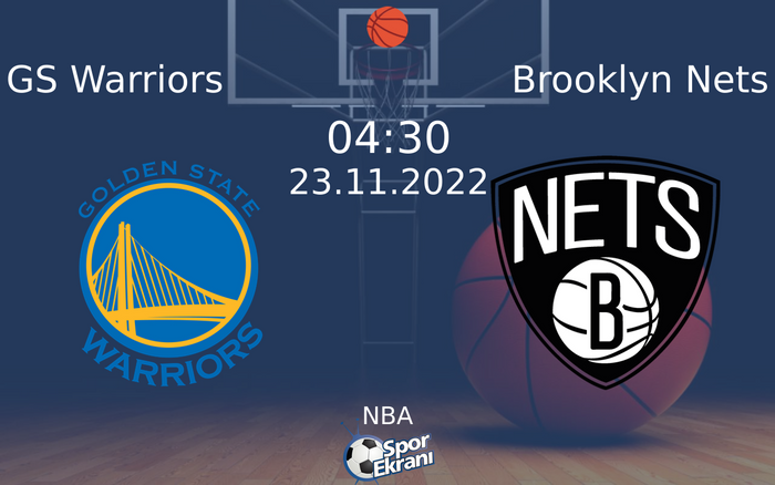 23 Kasım 2022 GS Warriors vs Brooklyn Nets maçı Hangi Kanalda Saat Kaçta Yayınlanacak? 23 Kasım 2022 GS Warriors vs Brooklyn Nets maçı Hangi Kanalda Saat Kaçta Yayınlanacak?