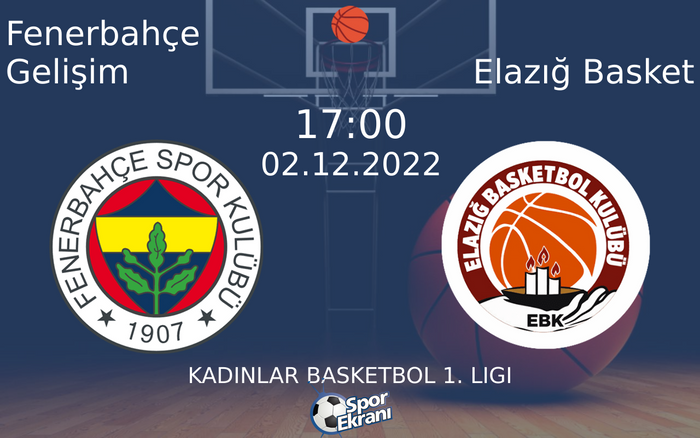 02 Aralık 2022 Fenerbahçe Gelişim vs Elazığ Basket maçı Hangi Kanalda Saat Kaçta Yayınlanacak? 02 Aralık 2022 Fenerbahçe Gelişim vs Elazığ Basket maçı Hangi Kanalda Saat Kaçta Yayınlanacak?