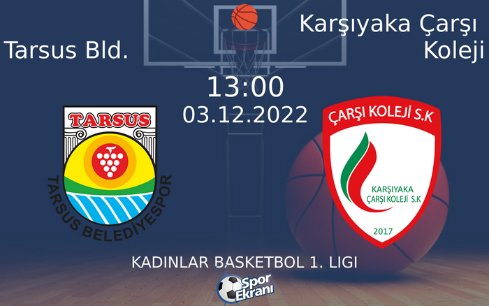 03 Aralık 2022 Tarsus Bld. vs Karşıyaka Çarşı Koleji maçı Hangi Kanalda Saat Kaçta Yayınlanacak? 03 Aralık 2022 Tarsus Bld. vs Karşıyaka Çarşı Koleji maçı Hangi Kanalda Saat Kaçta Yayınlanacak?