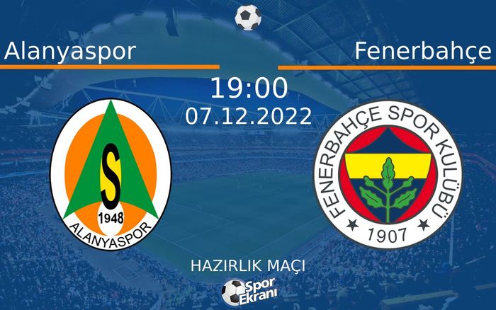 07 Aralık 2022 Alanyaspor vs Fenerbahçe maçı Hangi Kanalda Saat Kaçta Yayınlanacak? 07 Aralık 2022 Alanyaspor vs Fenerbahçe maçı Hangi Kanalda Saat Kaçta Yayınlanacak?