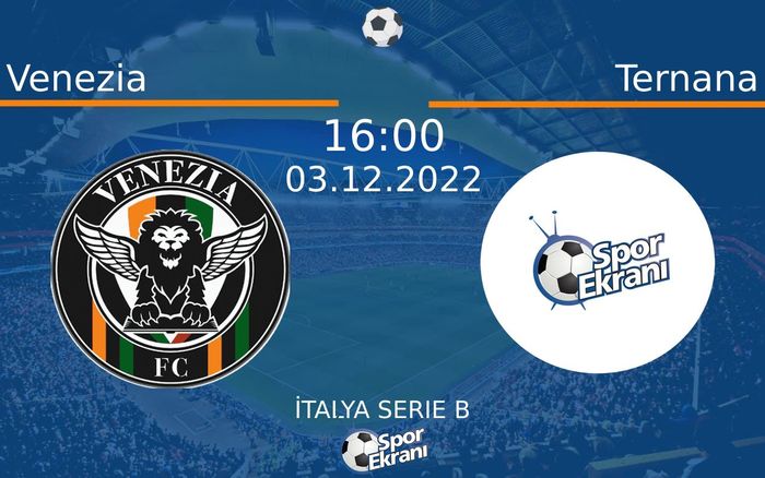 03 Aralık 2022 Venezia vs Ternana maçı Hangi Kanalda Saat Kaçta Yayınlanacak? 03 Aralık 2022 Venezia vs Ternana maçı Hangi Kanalda Saat Kaçta Yayınlanacak?