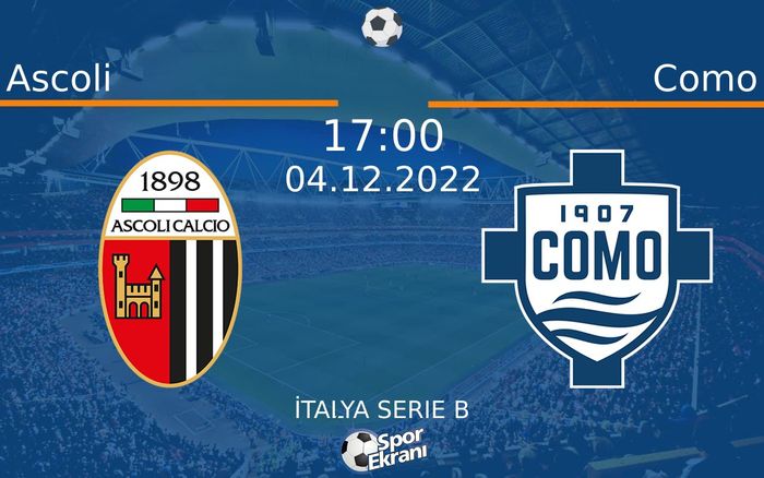 04 Aralık 2022 Ascoli vs Como maçı Hangi Kanalda Saat Kaçta Yayınlanacak? 04 Aralık 2022 Ascoli vs Como maçı Hangi Kanalda Saat Kaçta Yayınlanacak?