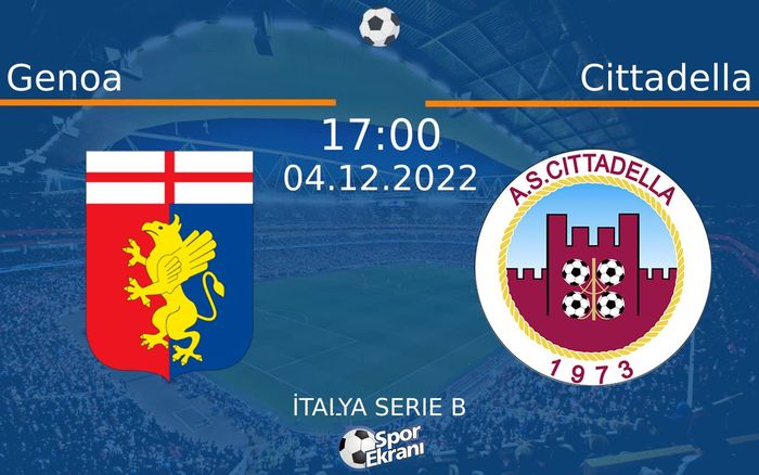 04 Aralık 2022 Genoa vs Cittadella maçı Hangi Kanalda Saat Kaçta Yayınlanacak? 04 Aralık 2022 Genoa vs Cittadella maçı Hangi Kanalda Saat Kaçta Yayınlanacak?
