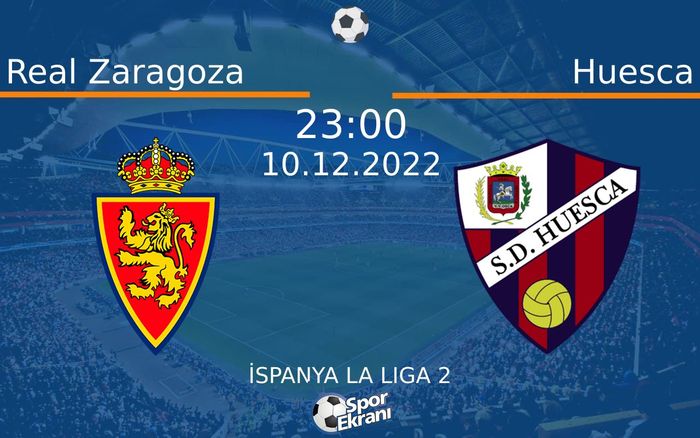 10 Aralık 2022 Real Zaragoza vs Huesca maçı Hangi Kanalda Saat Kaçta Yayınlanacak? 10 Aralık 2022 Real Zaragoza vs Huesca maçı Hangi Kanalda Saat Kaçta Yayınlanacak?