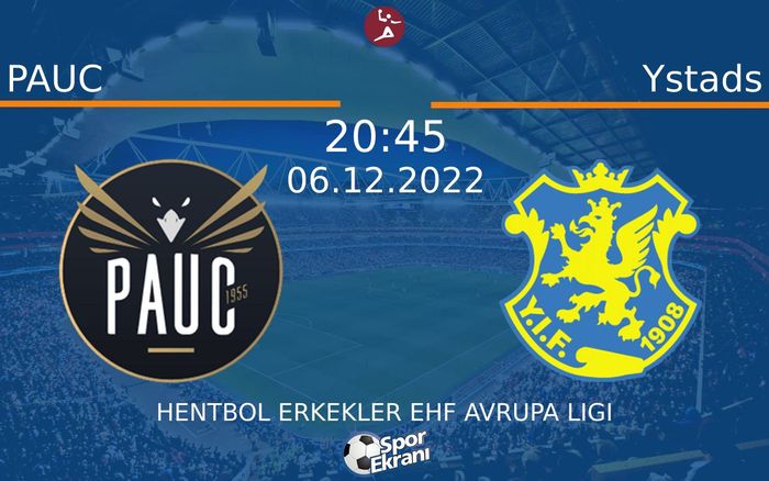 06 Aralık 2022 PAUC vs Ystads maçı Hangi Kanalda Saat Kaçta Yayınlanacak? 06 Aralık 2022 PAUC vs Ystads maçı Hangi Kanalda Saat Kaçta Yayınlanacak?