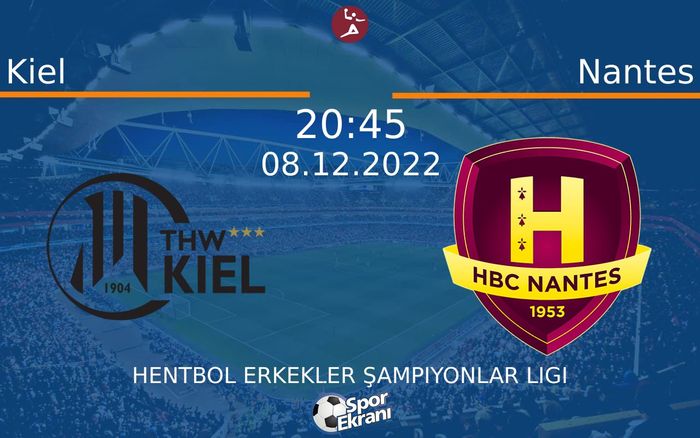 08 Aralık 2022 Kiel vs Nantes maçı Hangi Kanalda Saat Kaçta Yayınlanacak? 08 Aralık 2022 Kiel vs Nantes maçı Hangi Kanalda Saat Kaçta Yayınlanacak?