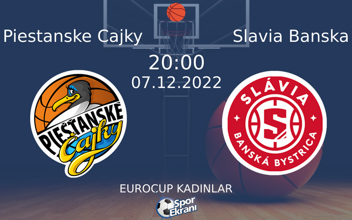 07 Aralık 2022 Piestanske Cajky vs Slavia Banska maçı Hangi Kanalda Saat Kaçta Yayınlanacak? 07 Aralık 2022 Piestanske Cajky vs Slavia Banska maçı Hangi Kanalda Saat Kaçta Yayınlanacak?