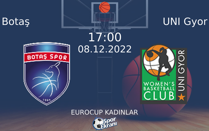 08 Aralık 2022 Botaş vs UNI Gyor maçı Hangi Kanalda Saat Kaçta Yayınlanacak? 08 Aralık 2022 Botaş vs UNI Gyor maçı Hangi Kanalda Saat Kaçta Yayınlanacak?