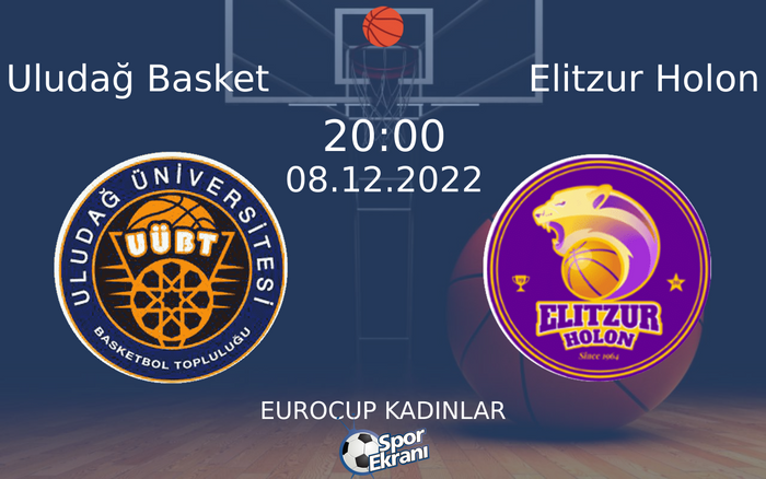 08 Aralık 2022 Uludağ Basket vs Elitzur Holon maçı Hangi Kanalda Saat Kaçta Yayınlanacak? 08 Aralık 2022 Uludağ Basket vs Elitzur Holon maçı Hangi Kanalda Saat Kaçta Yayınlanacak?