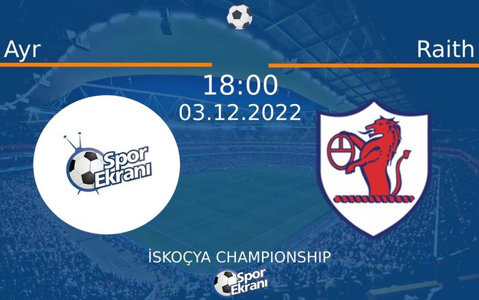 03 Aralık 2022 Ayr vs Raith maçı Hangi Kanalda Saat Kaçta Yayınlanacak? 03 Aralık 2022 Ayr vs Raith maçı Hangi Kanalda Saat Kaçta Yayınlanacak?