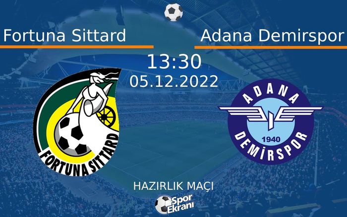 05 Aralık 2022 Fortuna Sittard vs Adana Demirspor maçı Hangi Kanalda Saat Kaçta Yayınlanacak? 05 Aralık 2022 Fortuna Sittard vs Adana Demirspor maçı Hangi Kanalda Saat Kaçta Yayınlanacak?