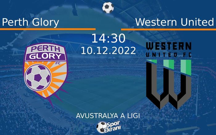 10 Aralık 2022 Perth Glory vs Western United maçı Hangi Kanalda Saat Kaçta Yayınlanacak? 10 Aralık 2022 Perth Glory vs Western United maçı Hangi Kanalda Saat Kaçta Yayınlanacak?