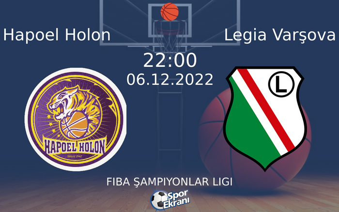 06 Aralık 2022 Hapoel Holon vs Legia Varşova maçı Hangi Kanalda Saat Kaçta Yayınlanacak? 06 Aralık 2022 Hapoel Holon vs Legia Varşova maçı Hangi Kanalda Saat Kaçta Yayınlanacak?