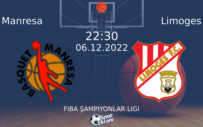 06 Aralık 2022 Manresa vs Limoges maçı Hangi Kanalda Saat Kaçta Yayınlanacak? 06 Aralık 2022 Manresa vs Limoges maçı Hangi Kanalda Saat Kaçta Yayınlanacak?