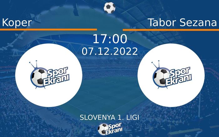 07 Aralık 2022 Koper vs Tabor Sezana maçı Hangi Kanalda Saat Kaçta Yayınlanacak? 07 Aralık 2022 Koper vs Tabor Sezana maçı Hangi Kanalda Saat Kaçta Yayınlanacak?