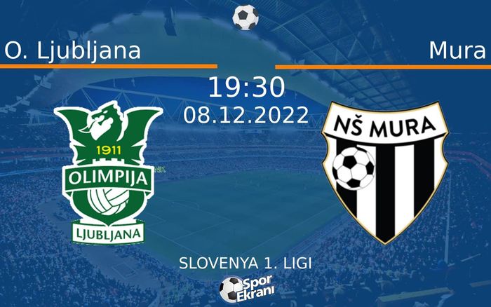 08 Aralık 2022 O. Ljubljana vs Mura maçı Hangi Kanalda Saat Kaçta Yayınlanacak? 08 Aralık 2022 O. Ljubljana vs Mura maçı Hangi Kanalda Saat Kaçta Yayınlanacak?
