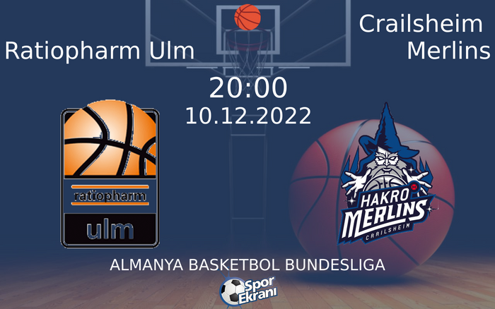 10 Aralık 2022 Ratiopharm Ulm vs Crailsheim Merlins maçı Hangi Kanalda Saat Kaçta Yayınlanacak? 10 Aralık 2022 Ratiopharm Ulm vs Crailsheim Merlins maçı Hangi Kanalda Saat Kaçta Yayınlanacak?