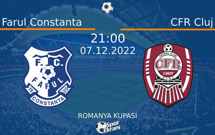 07 Aralık 2022 Farul Constanta vs CFR Cluj maçı Hangi Kanalda Saat Kaçta Yayınlanacak? 07 Aralık 2022 Farul Constanta vs CFR Cluj maçı Hangi Kanalda Saat Kaçta Yayınlanacak?