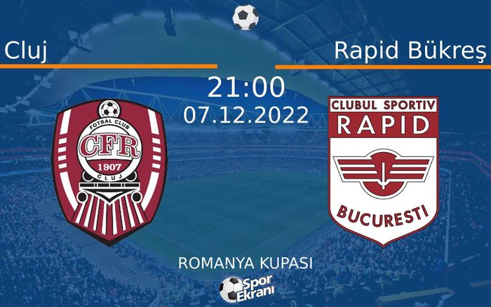 07 Aralık 2022 Cluj vs Rapid Bükreş maçı Hangi Kanalda Saat Kaçta Yayınlanacak? 07 Aralık 2022 Cluj vs Rapid Bükreş maçı Hangi Kanalda Saat Kaçta Yayınlanacak?