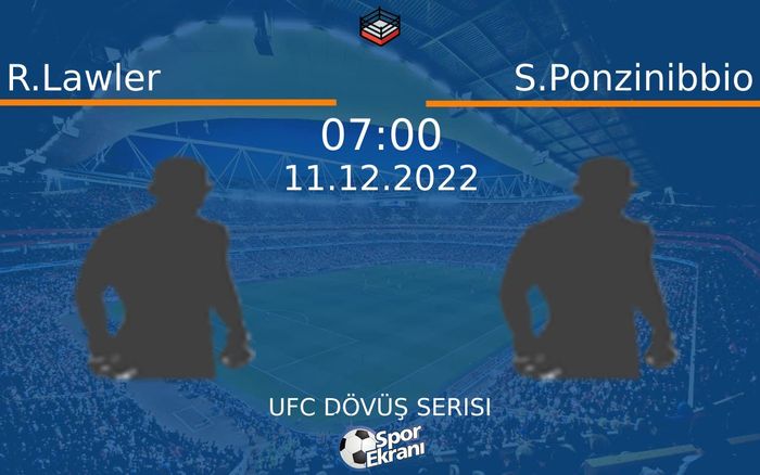 11 Aralık 2022 R.Lawler vs S.Ponzinibbio maçı Hangi Kanalda Saat Kaçta Yayınlanacak? 11 Aralık 2022 R.Lawler vs S.Ponzinibbio maçı Hangi Kanalda Saat Kaçta Yayınlanacak?