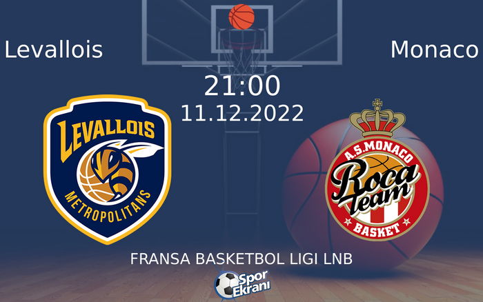 11 Aralık 2022 Levallois vs Monaco maçı Hangi Kanalda Saat Kaçta Yayınlanacak? 11 Aralık 2022 Levallois vs Monaco maçı Hangi Kanalda Saat Kaçta Yayınlanacak?