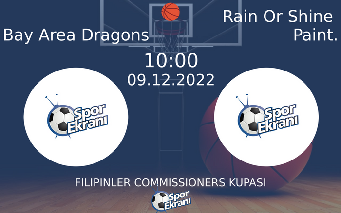 09 Aralık 2022 Bay Area Dragons vs Rain Or Shine Paint. maçı Hangi Kanalda Saat Kaçta Yayınlanacak? 09 Aralık 2022 Bay Area Dragons vs Rain Or Shine Paint. maçı Hangi Kanalda Saat Kaçta Yayınlanacak?