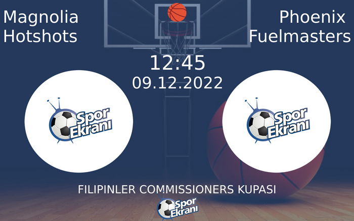 09 Aralık 2022 Magnolia Hotshots vs Phoenix Fuelmasters maçı Hangi Kanalda Saat Kaçta Yayınlanacak? 09 Aralık 2022 Magnolia Hotshots vs Phoenix Fuelmasters maçı Hangi Kanalda Saat Kaçta Yayınlanacak?