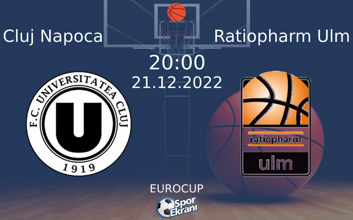 21 Aralık 2022 Cluj Napoca vs Ratiopharm Ulm maçı Hangi Kanalda Saat Kaçta Yayınlanacak? 21 Aralık 2022 Cluj Napoca vs Ratiopharm Ulm maçı Hangi Kanalda Saat Kaçta Yayınlanacak?