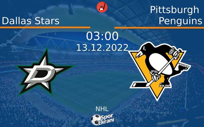 13 Aralık 2022 Dallas Stars vs Pittsburgh Penguins maçı Hangi Kanalda Saat Kaçta Yayınlanacak? 13 Aralık 2022 Dallas Stars vs Pittsburgh Penguins maçı Hangi Kanalda Saat Kaçta Yayınlanacak?