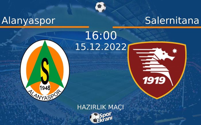 15 Aralık 2022 Alanyaspor vs Salernitana maçı Hangi Kanalda Saat Kaçta Yayınlanacak? 15 Aralık 2022 Alanyaspor vs Salernitana maçı Hangi Kanalda Saat Kaçta Yayınlanacak?