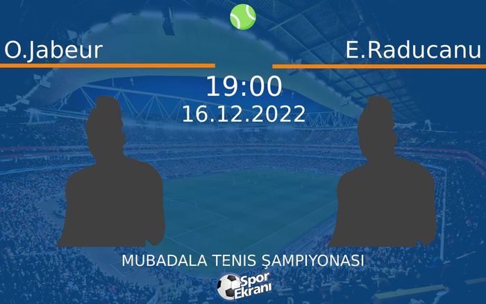 16 Aralık 2022 O.Jabeur vs E.Raducanu maçı Hangi Kanalda Saat Kaçta Yayınlanacak? 16 Aralık 2022 O.Jabeur vs E.Raducanu maçı Hangi Kanalda Saat Kaçta Yayınlanacak?