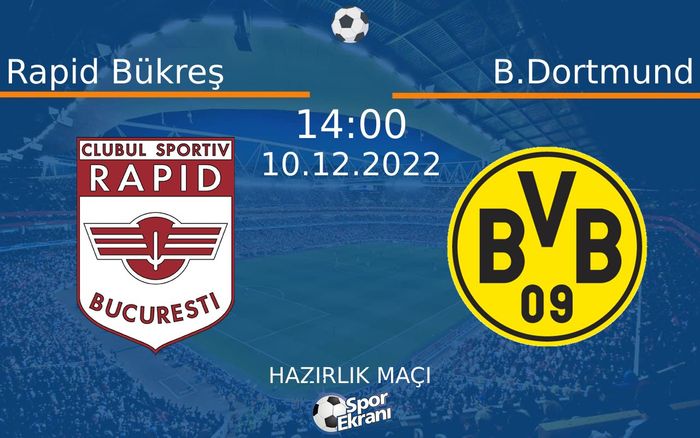 10 Aralık 2022 Rapid Bükreş vs B.Dortmund maçı Hangi Kanalda Saat Kaçta Yayınlanacak? 10 Aralık 2022 Rapid Bükreş vs B.Dortmund maçı Hangi Kanalda Saat Kaçta Yayınlanacak?
