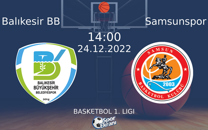 24 Aralık 2022 Balıkesir BB vs Samsunspor maçı Hangi Kanalda Saat Kaçta Yayınlanacak? 24 Aralık 2022 Balıkesir BB vs Samsunspor maçı Hangi Kanalda Saat Kaçta Yayınlanacak?