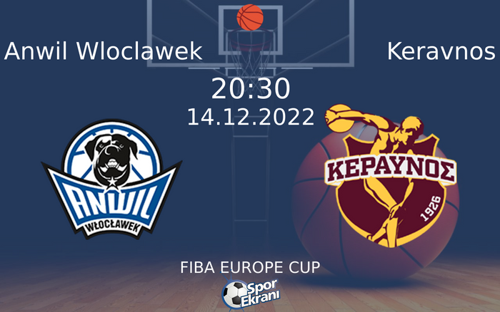 14 Aralık 2022 Anwil Wloclawek vs Keravnos maçı Hangi Kanalda Saat Kaçta Yayınlanacak? 14 Aralık 2022 Anwil Wloclawek vs Keravnos maçı Hangi Kanalda Saat Kaçta Yayınlanacak?