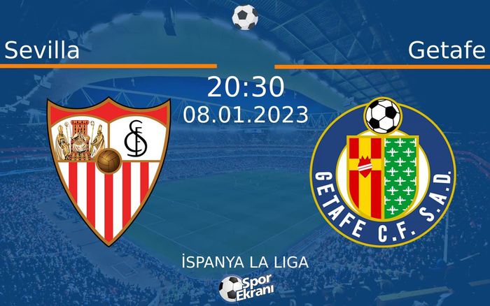 08 Ocak 2023 Sevilla vs Getafe maçı Hangi Kanalda Saat Kaçta Yayınlanacak? 08 Ocak 2023 Sevilla vs Getafe maçı Hangi Kanalda Saat Kaçta Yayınlanacak?